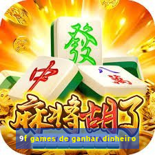9f games de ganhar dinheiro