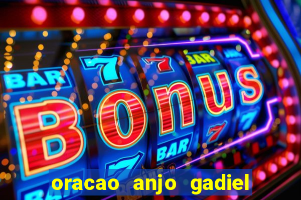 oracao anjo gadiel anjo da fortuna