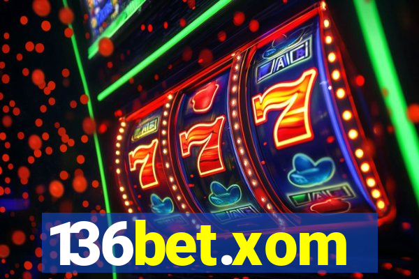 136bet.xom