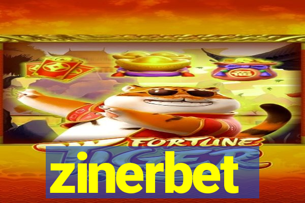 zinerbet