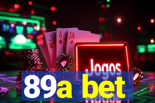89a bet
