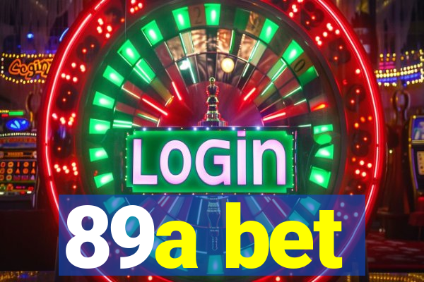 89a bet