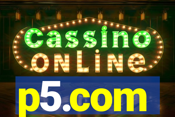 p5.com