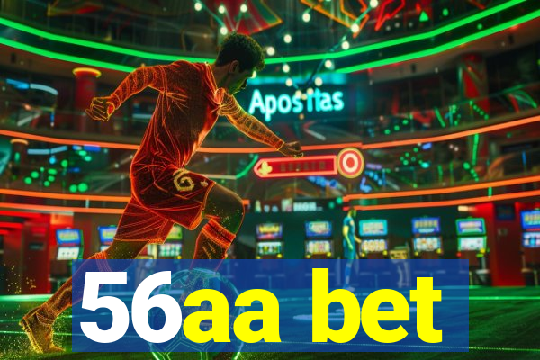 56aa bet