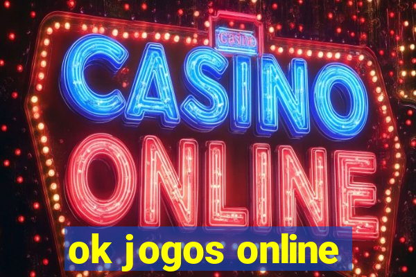 ok jogos online