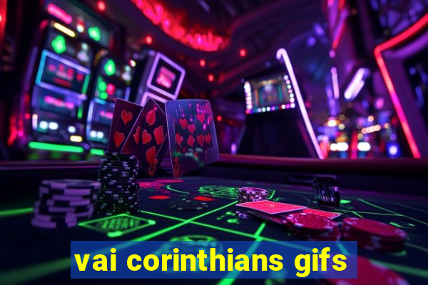 vai corinthians gifs