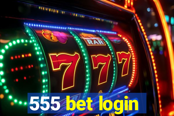 555 bet login
