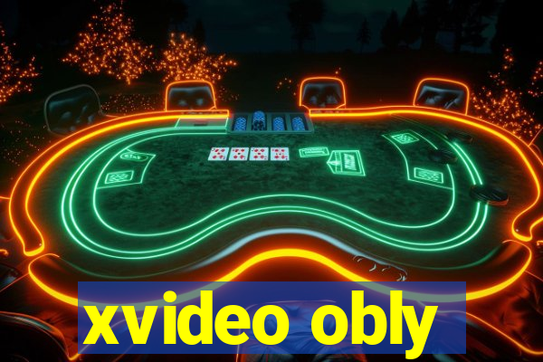 xvideo obly