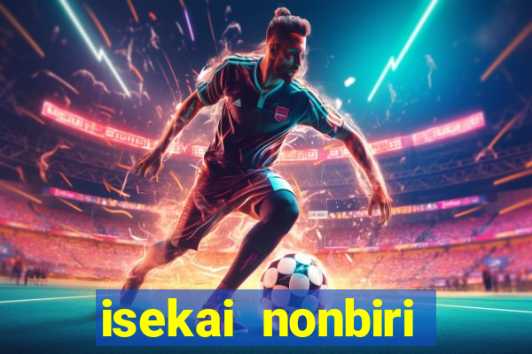 isekai nonbiri nouka dublados
