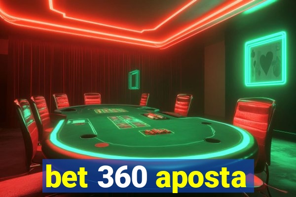 bet 360 aposta