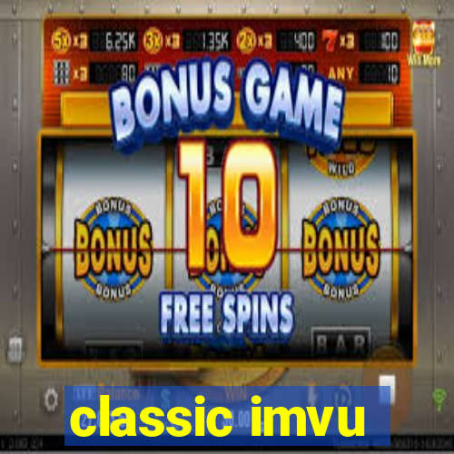 classic imvu