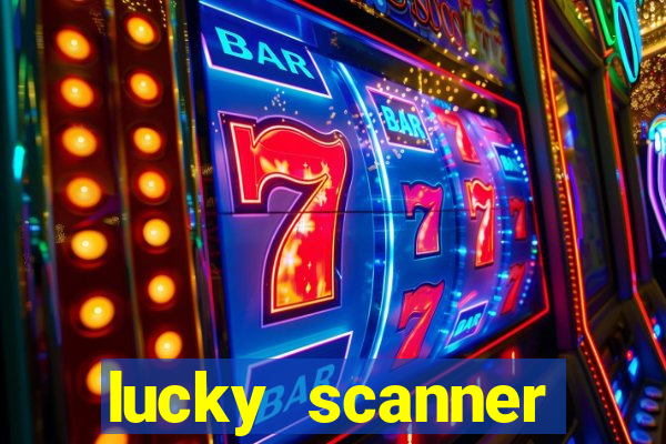 lucky scanner leitor da sorte