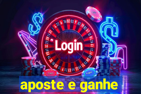 aposte e ganhe