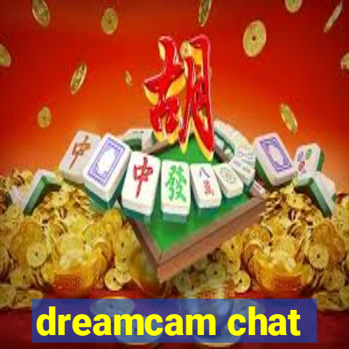 dreamcam chat