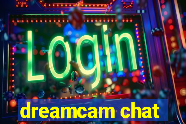 dreamcam chat