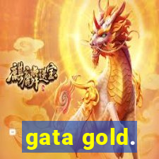 gata gold.