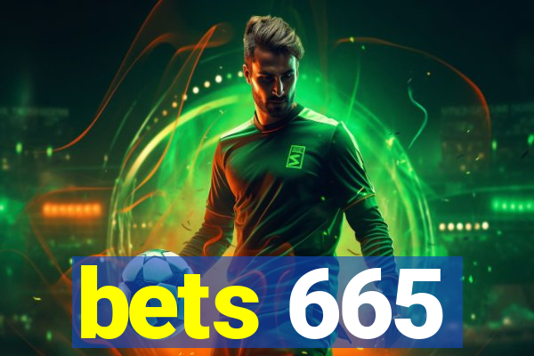 bets 665