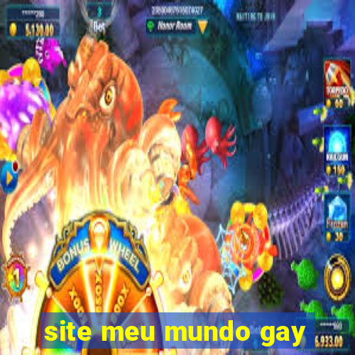 site meu mundo gay