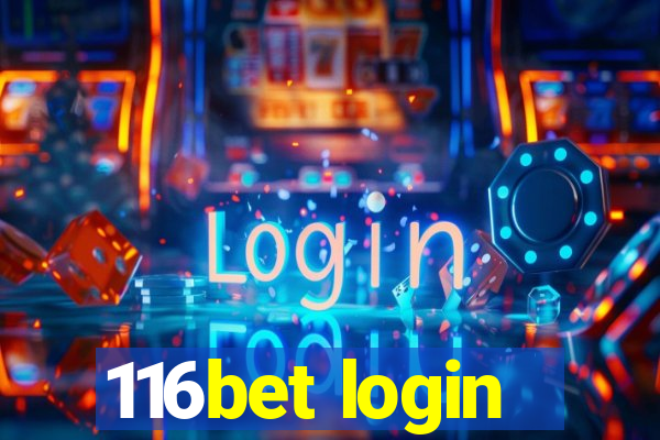 116bet login