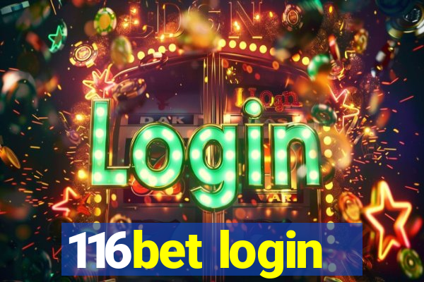 116bet login