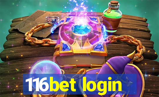 116bet login