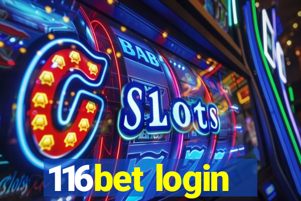 116bet login