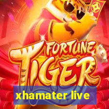 xhamater live