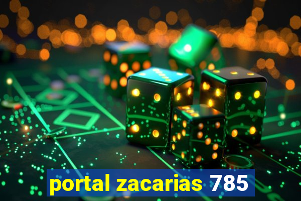 portal zacarias 785