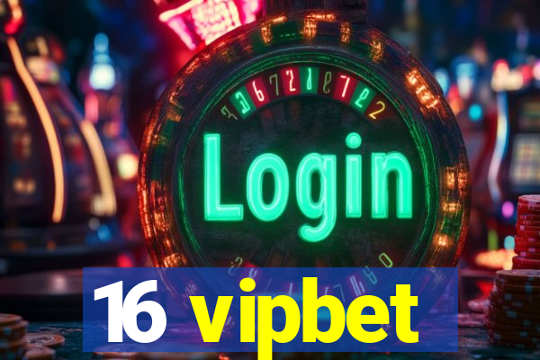 16 vipbet