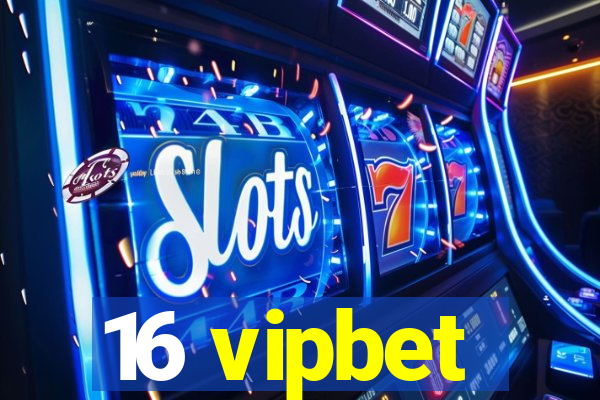 16 vipbet