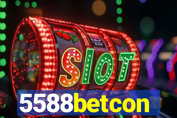 5588betcon