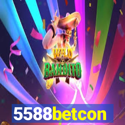 5588betcon