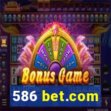586 bet.com