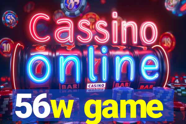 56w game