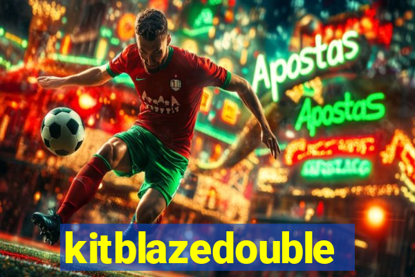 kitblazedouble