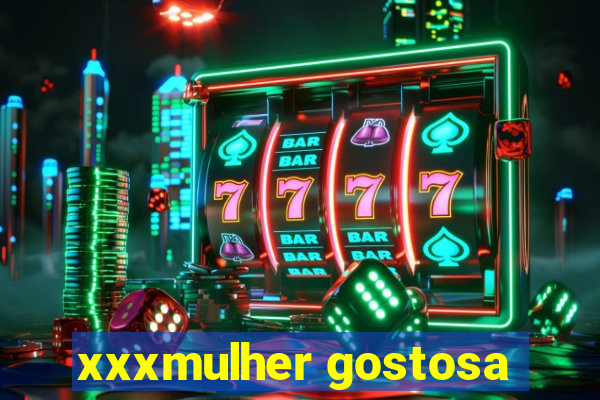 xxxmulher gostosa