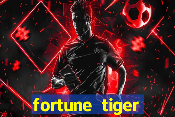 fortune tiger deposito 1 real