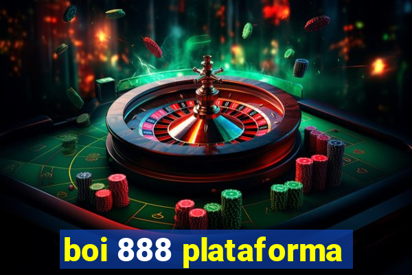 boi 888 plataforma