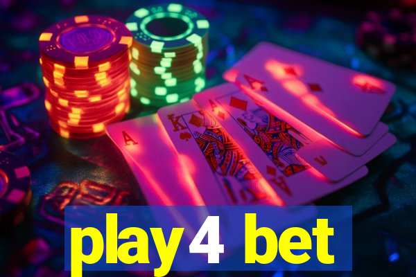 play4 bet
