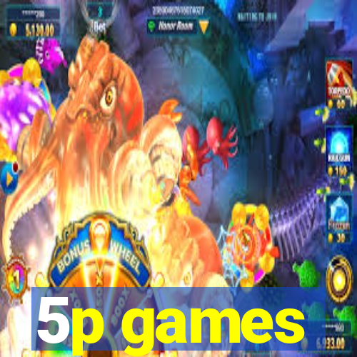 5p games