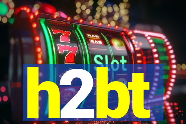 h2bt