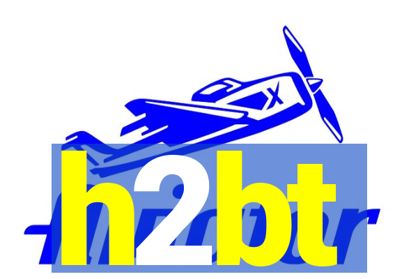 h2bt