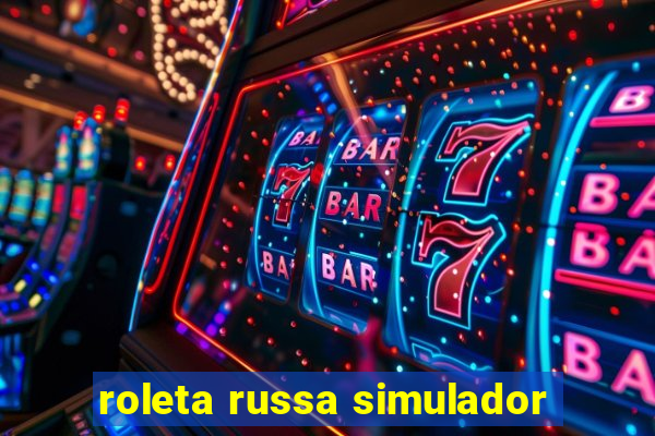 roleta russa simulador