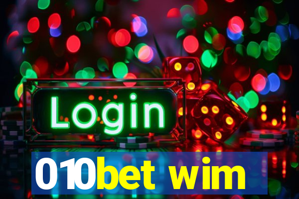 010bet wim