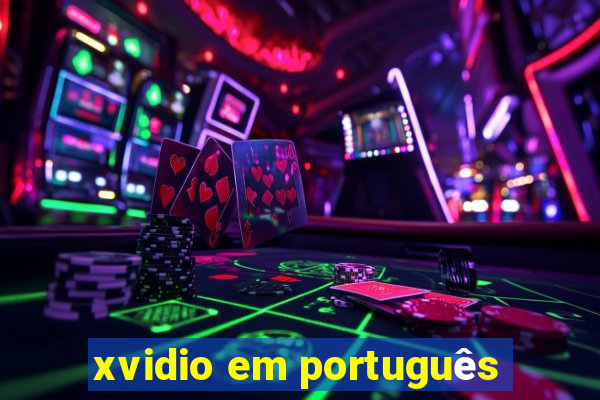 xvidio em português