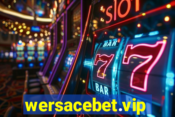 wersacebet.vip