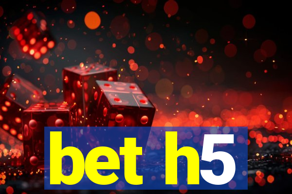 bet h5