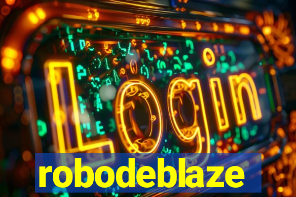 robodeblaze