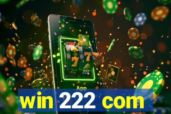 win 222 com