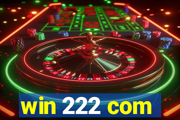 win 222 com